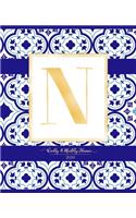 Weekly & Monthly Planner 2020 N: Morocco Blue Moroccan Tiles Pattern Gold Monogram Letter N (7.5 x 9.25 in) Vertical at a glance Personalized Planner for Women Moms Girls and School