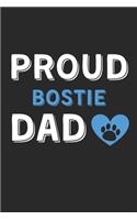 Proud Bostie Dad: Lined Journal, 120 Pages, 6 x 9, Bostie Dog Dad Gift Idea, Black Matte Finish (Proud Bostie Dad Journal)