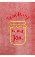 Teaching Is My Jam: All Purpose 6x9 Blank Lined Notebook Journal Way Better Than A Card Trendy Unique Gift Red Texture Teacher