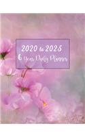 6 Year Daily Planner 2020 To 2025: Pretty Floral Theme Daily Weekly Monthly Yearly Agenda Calendar Notebook January To December Blank Template Fill In Notepad(25 Personal Calendar Journal)