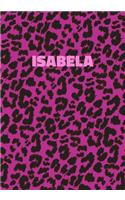 Isabela: Personalized Pink Leopard Print Notebook (Animal Skin Pattern). College Ruled (Lined) Journal for Notes, Diary, Journaling. Wild Cat Theme Design wi