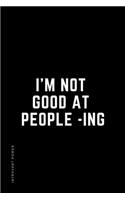 INTROVERT POWER I'm not good at PEOPLE-ING