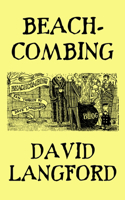 Beachcombing: and other oddments