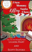I Saw Mommy Killing Santa Claus (Book 3)