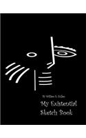 My Existential Sketch Book