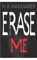 Erase Me