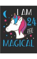 I Am 24 and Magical