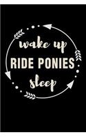 Wake Up Ride Ponies Sleep Gift Notebook for Girl Who Loves Ponies: Medium Ruled Blank Journal