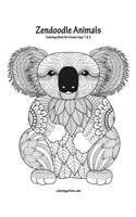 Zendoodle Animals Coloring Book for Grown-Ups 1 & 2: (Zendoodle Animals)
