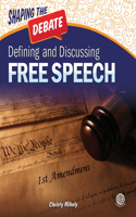 Defining and Discussing Free Speech