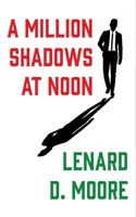 Million Shadows at Noon