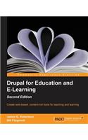 Drupal for Education and Elearning (2nd Edition)