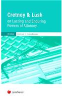 Cretney & Lush on Lasting and Enduring Powers of Attorney