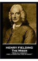 Henry Fielding - The Miser