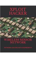 Wireless Sensor Network: Network Hacking with Raspberry Pi
