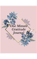 One Minute Gratitude Journal