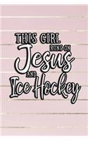 This Girl Runs on Jesus and Ice Hockey