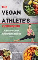 The Vegan Athlete's Cookbook