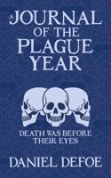 A Journal of the Plague Year: (Arcturus Silhouette Classics)