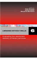 Libraries Without Walls 6