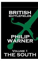 British Battlefields - Volume 1 - The South