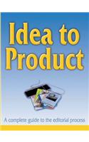 Idea to Product