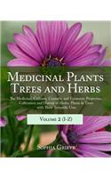 Medicinal Plants, Trees and Herbs (Vol. 2)