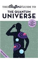 The Bluffer's Guide to the Quantum Universe