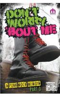 Don't Worry 'bout Me