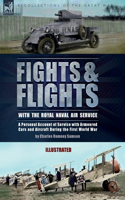 Fights & Flights with the Royal Naval Air Service