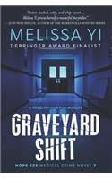 Graveyard Shift