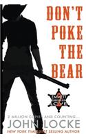 Don't Poke the Bear!
