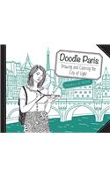 Doodle Paris: Drawing and Coloring the City of Light