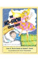 No-Show Tooth Fairy
