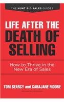 Life after the Death of Selling