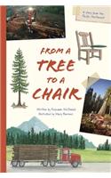 From a Tree to a Chair