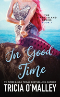 In Good Time: (7 Siren Island)