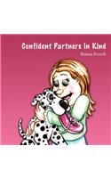 Confident Partners In Kind