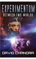 Experimentum: (Between Two Worlds)