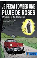Je Ferai Tomber Une Pluie de Roses (Th?r?se de Lisieux)