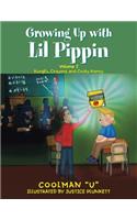 Growing up with Lil Pippin