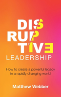 Disruptive Leadership