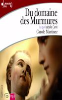 Du domaine des murmures, lu par Isabelle Carre CD MP3
