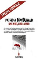 Une Nuit, Sur La Mer: (6145056 Collections Litterature)
