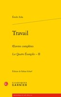 Travail: Oeuvres Completes - Les Quatre Evangiles, II