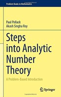 Steps into Analytic Number Theory: A Problem-Based Introduction (Problem Books in Mathematics): A Problem-Based Introduction