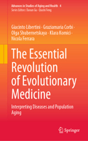 The Essential Revolution of Evolutionary Medicine
