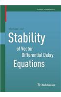 Stability of Vector Differential Delay Equations
