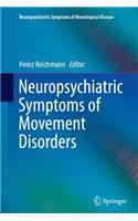 Neuropsychiatric Symptoms of Movement Disorders