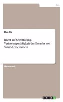 Recht auf Selbsttötung. Verfassungsmäßigkeit des Erwerbs von Suizid-Arzneimitteln